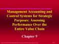 Management Accounting and Control Systems for Strategic Purposes: Assessing Performance Over the   Entire Value Chain PowerPoint PPT Presentation