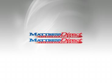 Mattress Store in Baton Rouge, D'lberville, Jackson & Other Mississippi Areas - Mattress Direct