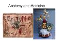 Anatomy and Medicine PowerPoint PPT Presentation