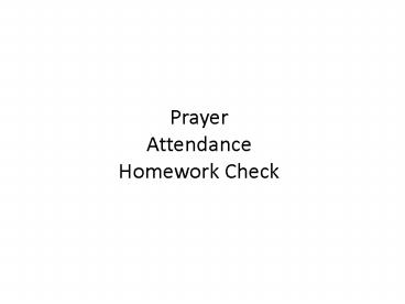 Prayer Attendance Homework Check