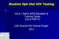 Routine Opt-Out HIV Testing PowerPoint PPT Presentation