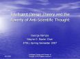 Intelligent Design Theory and the Poverty of Anti-Scientific Thought PowerPoint PPT Presentation