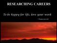 RESEARCHING CAREERS PowerPoint PPT Presentation