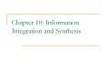 Chapter 10: Information Integration and Synthesis PowerPoint PPT Presentation