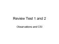 Review Test 1 and 2 PowerPoint PPT Presentation