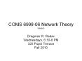 COMS 6998-06 Network Theory Week 8 PowerPoint PPT Presentation