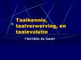 Taalkennis, taalverwerving, en taalevolutie PowerPoint PPT Presentation
