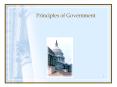 Principles of Government PowerPoint PPT Presentation