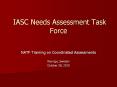 IASC Needs Assessment Task Force PowerPoint PPT Presentation
