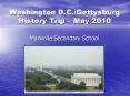 Washington D.C./Gettysburg History Trip  PowerPoint PPT Presentation