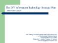 The DIY Information Technology Strategic Plan PowerPoint PPT Presentation