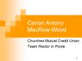 Canon Antony MacRow-Wood PowerPoint PPT Presentation