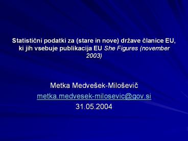 Statisticni podatki za (stare in nove) dr