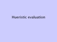Hueristic evaluation