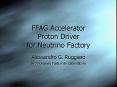 FFAG Accelerator Proton Driver for Neutrino Factory PowerPoint PPT Presentation