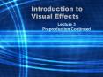 Introduction to Visual Effects PowerPoint PPT Presentation