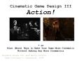 Cinematic Game Design III PowerPoint PPT Presentation