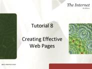 Tutorial 8 Creating Effective Web Pages