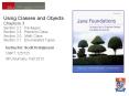 Using Classes and Objects Chapters 3 Section 3.3 Packages Section 3.4 Random Class  Section 3.5 Math Class Section 3.7 Enumerated Types PowerPoint PPT Presentation