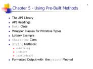 Chapter 5 - Using Pre-Built Methods