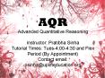 AQR Advanced Quantitative Reasoning Instructor: Pratibha Sinha Tutorial Times: Tues-4:00-4:30 and Flex Period (By Appointment) Contact email: psinha@uplifteducation.org PowerPoint PPT Presentation