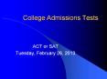 College Admissions Tests PowerPoint PPT Presentation