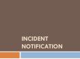 Incident Notification PowerPoint PPT Presentation