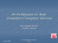 An Architecture for Next-Generation Emergency Services PowerPoint PPT Presentation