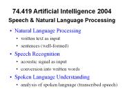 74.419 Artificial Intelligence 2004 Speech
