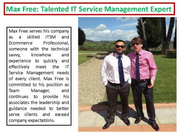 Max Free: Talented IT Service Management Expert
