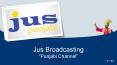 Jus Broadcasting - Punjabi Channel PowerPoint PPT Presentation