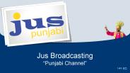Jus Broadcasting - Punjabi Channel