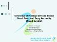 Overview of Medical Devices Sector Saudi Food and Drug Authority (Saudi Arabia) PowerPoint PPT Presentation