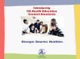Introducing CA Health Education Content Standards PowerPoint PPT Presentation