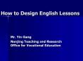 How to Design English Lessons PowerPoint PPT Presentation
