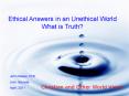 Ethical Answers in an Unethical World PowerPoint PPT Presentation