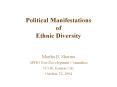 Political Manifestations of Ethnic Diversity PowerPoint PPT Presentation
