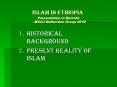 Islam in Ethiopia Presentation in Nairobi: - MCCJ Reflection Group 2010 PowerPoint PPT Presentation