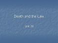 Death and the Law PowerPoint PPT Presentation