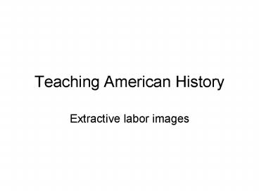 Teaching American History
