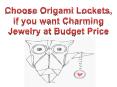 Choose Origami Lockets, if you want Charming Jewelry at Budget Price