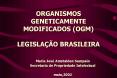 ORGANISMOS GENETICAMENTE MODIFICADOS (OGM) LEGISLA PowerPoint PPT Presentation
