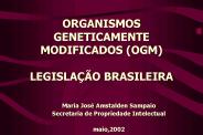 ORGANISMOS GENETICAMENTE MODIFICADOS (OGM) LEGISLA