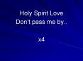 Holy Spirit Love PowerPoint PPT Presentation