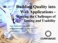 Building Quality into Web Applications - Meeting the Challenges of Testing and Usability PowerPoint PPT Presentation
