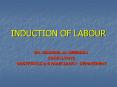 INDUCTION OF LABOUR PowerPoint PPT Presentation