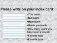 Please write on your index card: PowerPoint PPT Presentation