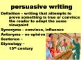 persuasive writing PowerPoint PPT Presentation