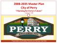 2008-2035 Master Plan City of Perry "Planning for Perry PowerPoint PPT Presentation