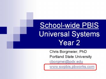 School-wide PBIS Universal Systems Year 2